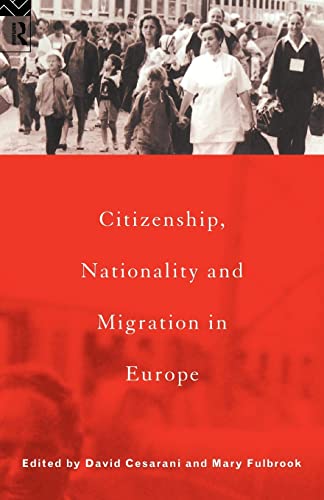 Imagen de archivo de Citizenship, Nationality and Migration in Europe a la venta por WorldofBooks
