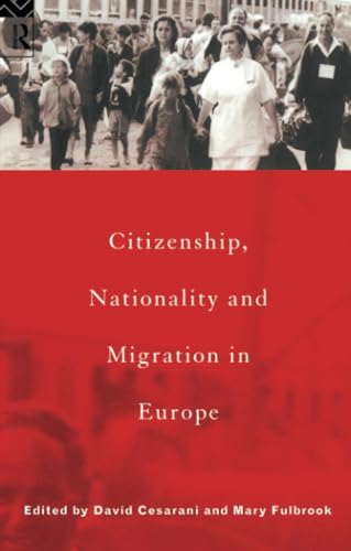 Stock image for Citizenship, Nationality and Migration in Europe for sale by AwesomeBooks