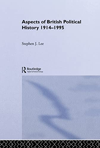 9780415131025: Aspects of British Political History 1914-1995