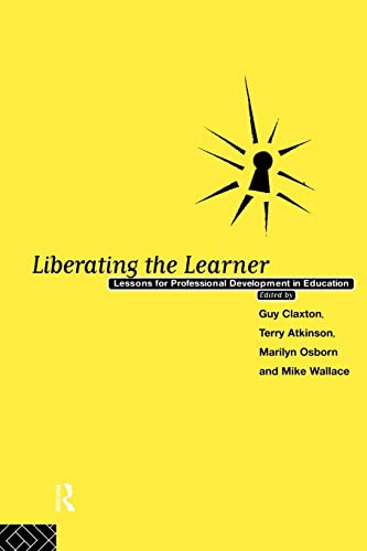 Beispielbild fr Liberating The Learner: Lessons for Professional Development in Education (Foundations of the Market Economy) zum Verkauf von Bahamut Media