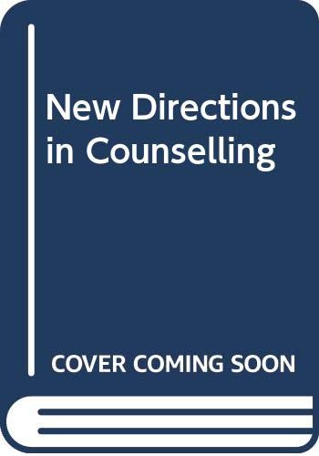 9780415131421: New Directions in Counselling