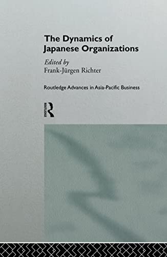 Stock image for The Dynamics of Japanese Organizations for sale by ThriftBooks-Dallas