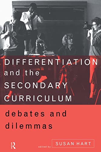 Imagen de archivo de Differentiation and the Secondary Curriculum: Debates and Dilemmas a la venta por WorldofBooks