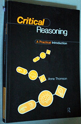 Stock image for Critical Reasoning: A Practical Introduction for sale by Wonder Book