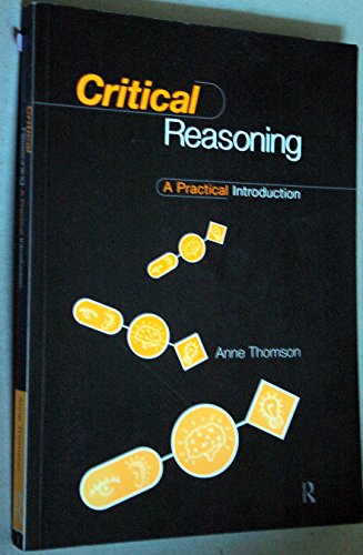 9780415132053: Critical Reasoning: A Practical Introduction