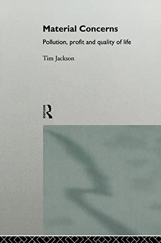 Beispielbild fr Material Concerns: Pollution, Profit and Quality of Life zum Verkauf von WorldofBooks