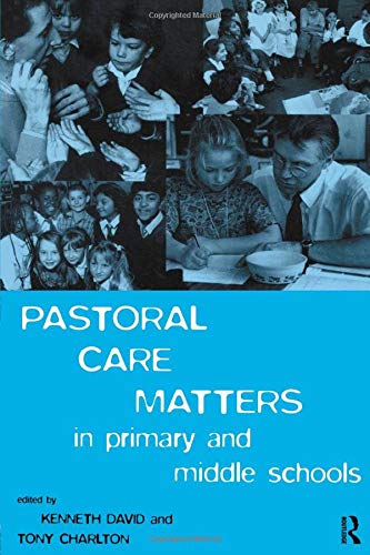 Imagen de archivo de Pastoral Care Matters in Primary and Middle Schools a la venta por Blackwell's