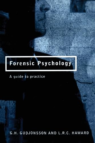 Imagen de archivo de Forensic Psychology : A Guide to Practice a la venta por Better World Books