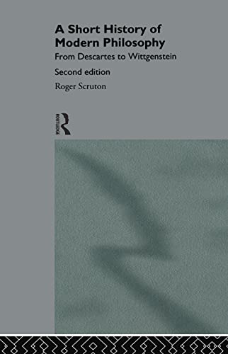 9780415133272: A Short History of Modern Philosophy: From Descartes to Wittgenstein