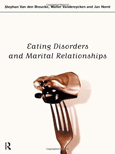 Imagen de archivo de Eating Disorders and Marital Relationships a la venta por Better World Books Ltd