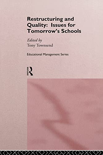 Imagen de archivo de Restructuring and Quality: Issues for Tomorrow's Schools a la venta por Revaluation Books