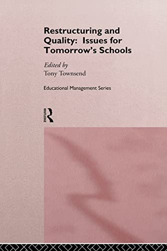 Stock image for Restructuring and Quality: Issues for Tomorrow's Schools (Education Management) for sale by Chiron Media
