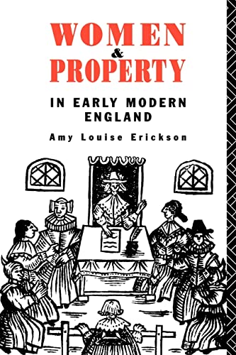 Beispielbild fr Women and Property in Early Modern England zum Verkauf von Blackwell's