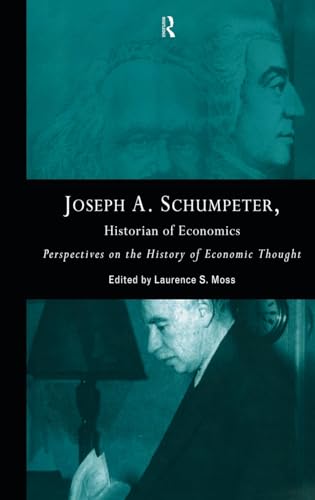 Imagen de archivo de Joseph A. Schumpeter: Historian of Economics: Perspectives on the History of Economic Thought a la venta por Chiron Media