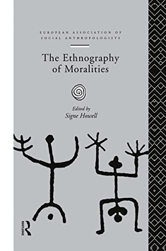 Beispielbild fr The Ethnography of Moralities (European Association of Social Anthropologists) zum Verkauf von Chiron Media