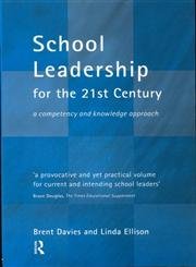 Imagen de archivo de School Leadership in the 21st Century: A Competency and Knowledge Approach a la venta por Goldstone Books