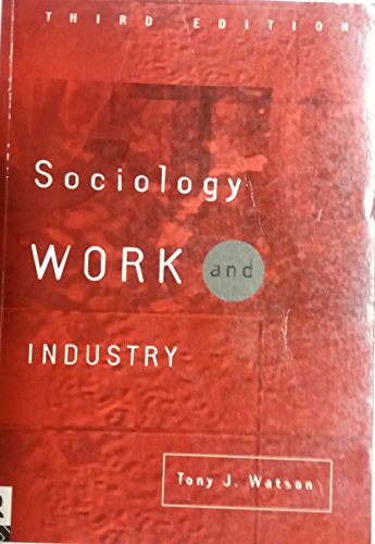 Beispielbild fr Sociology, Work and Industry zum Verkauf von Better World Books