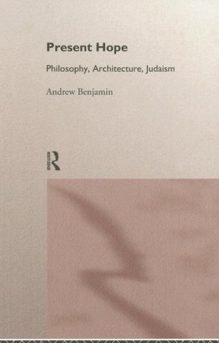 9780415133852: Present Hope: Philosophy, Architecture, Judaism