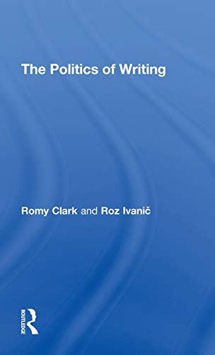 Beispielbild fr The Politics of Writing zum Verkauf von Blackwell's