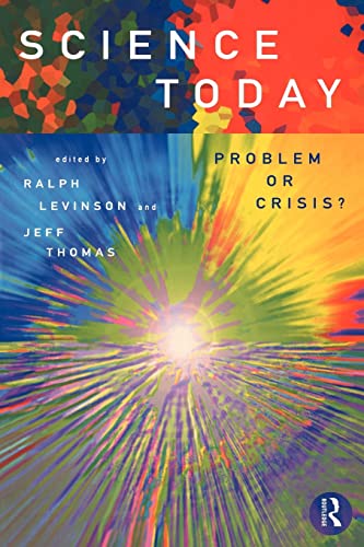 Beispielbild fr Science Today: Problem or Crisis? zum Verkauf von HALCYON BOOKS