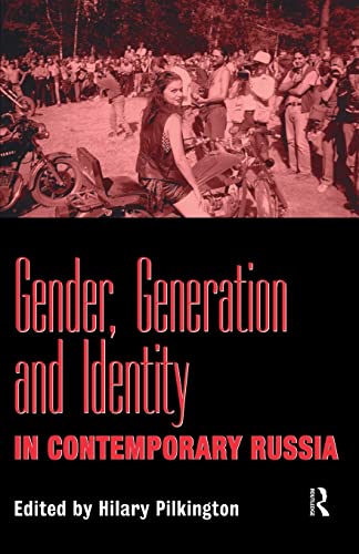 Gender, Generation and Identity in Contemporary Russia