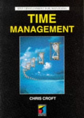 Beispielbild fr Time Management (Self-Development for Managers) zum Verkauf von MusicMagpie