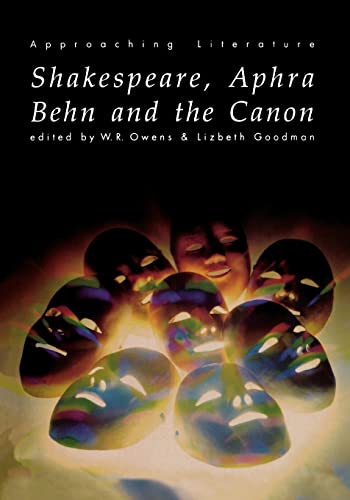 Imagen de archivo de Shakespeare, Aphra Behn and the Canon (Approaching Literature) a la venta por Smith Family Bookstore Downtown