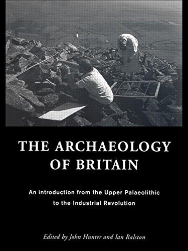 Beispielbild fr The Archaeology of Britain: An Introduction from the Upper Palaeolithic to the Industrial Revolution zum Verkauf von WorldofBooks