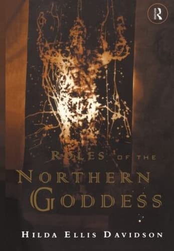 9780415136105: Roles of the Northern Goddess
