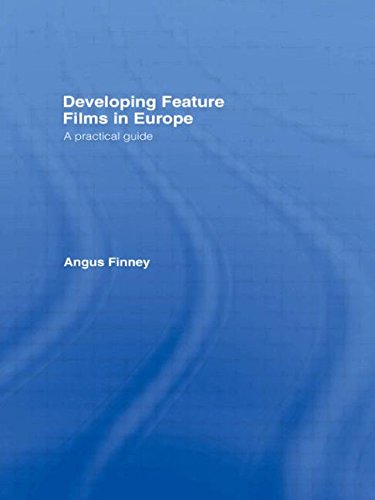 Imagen de archivo de Developing Feature Films in Europe : A Practical Guide a la venta por Better World Books