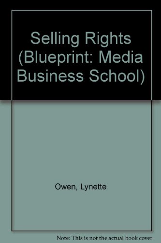 9780415136648: Selling Rights (Blueprint: Media Business School S.)