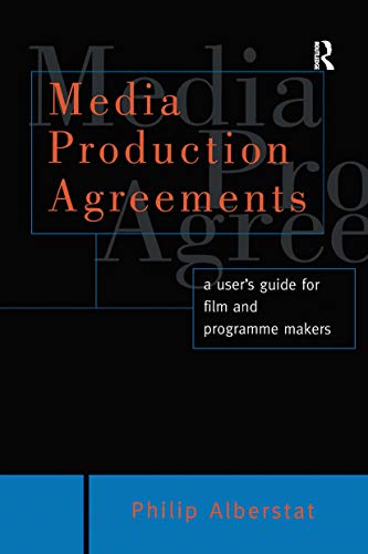 Imagen de archivo de Media Production Agreements : A User's Guide for Film and Programme Makers a la venta por Better World Books Ltd