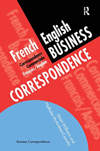 Stock image for French/English Business Correspondence : Correspondance Commerciale Francais/Anglais for sale by Blackwell's
