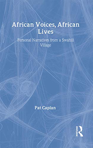 Imagen de archivo de African Voices, African Lives: Personal Narratives from a Swahili Village a la venta por Phatpocket Limited