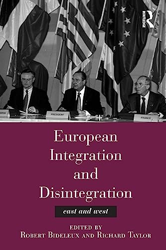 9780415137416: European Integration and Disintegration: East and West