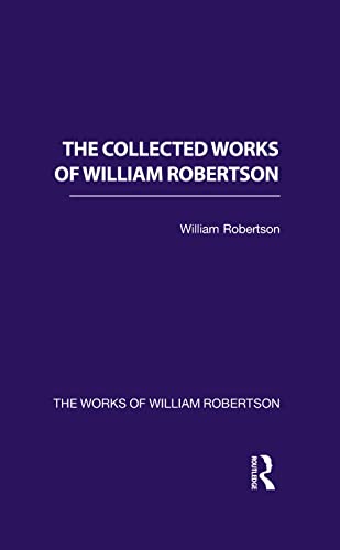 9780415137430: Collected Works of William Robertson