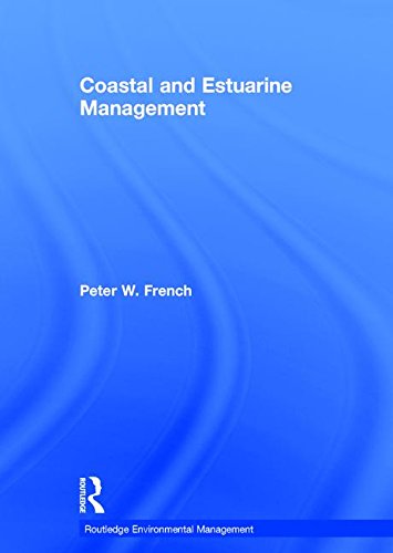 Beispielbild fr Coastal and Estuarine Management (Routledge Environmental Management) zum Verkauf von Powell's Bookstores Chicago, ABAA