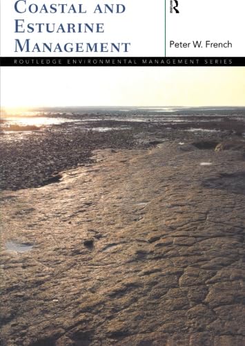 Beispielbild fr Coastal and Estuarine Management (Routledge Environmental Management) zum Verkauf von Reuseabook