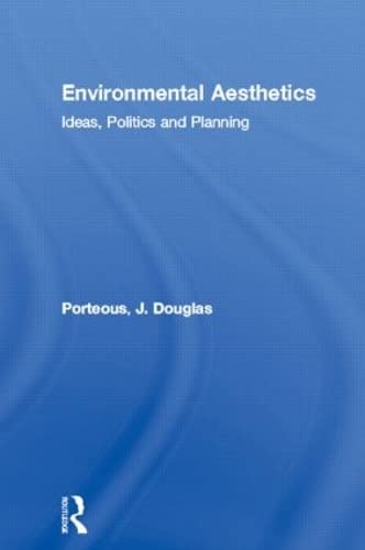 9780415137690: Environmental Aesthetics: Ideas, Politics and Planning