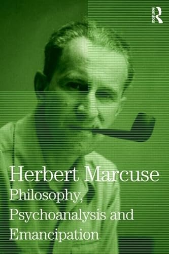 Stock image for Philosophy, Psychoanalysis and Emancipation: Collected Papers of Herbert Marcuse, Volume 5 (Herbert Marcuse: Collected Papers) for sale by Chiron Media