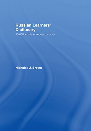 Imagen de archivo de Russian Learners' Dictionary 10,000 Russian Words in Frequency Order a la venta por TextbookRush