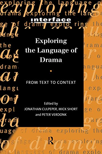Imagen de archivo de Exploring the Language of Drama : From Text to Context a la venta por Blackwell's