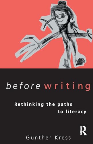 Beispielbild fr Before Writing: Rethinking the Paths to Literacy zum Verkauf von WorldofBooks