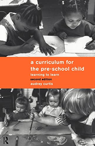 9780415139762: A Curriculum for the Pre-School Child
