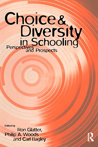 Imagen de archivo de Choice and Diversity in Schooling: Perspectives and Prospects (Self-Development for Managers) a la venta por WorldofBooks