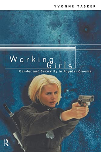 9780415140058: Working Girls: Gender and Sexuality in Popular Cinema