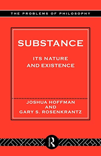 Stock image for Substance: Its Nature and Existence (Problems of Philosophy) for sale by Bayside Books
