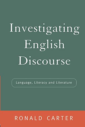 Imagen de archivo de Investigating English Discourse: Language, Literacy, Literature a la venta por WorldofBooks