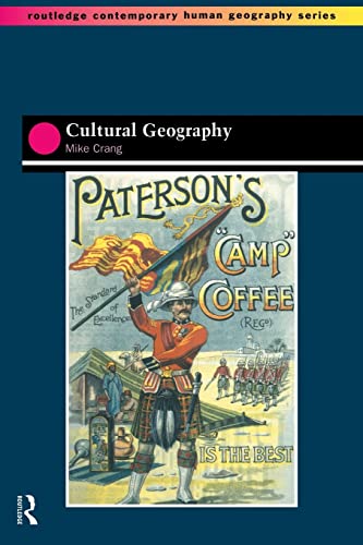 Cultural Geography (Routledge Contemporary Human Geography) - Crang, Mike