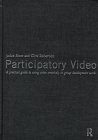 9780415141048: Participatory Video: A Practical Approach to Using Video Creatively in Group Development Work